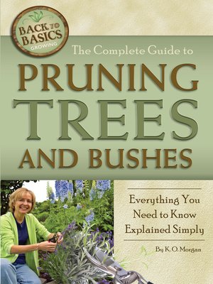 cover image of The Complete Guide to Pruning Trees and Bushes